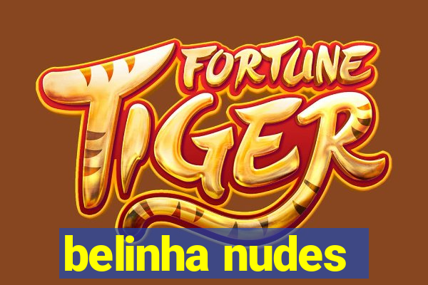 belinha nudes